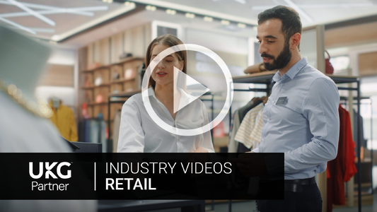 UKG Ready Retail Industry Video